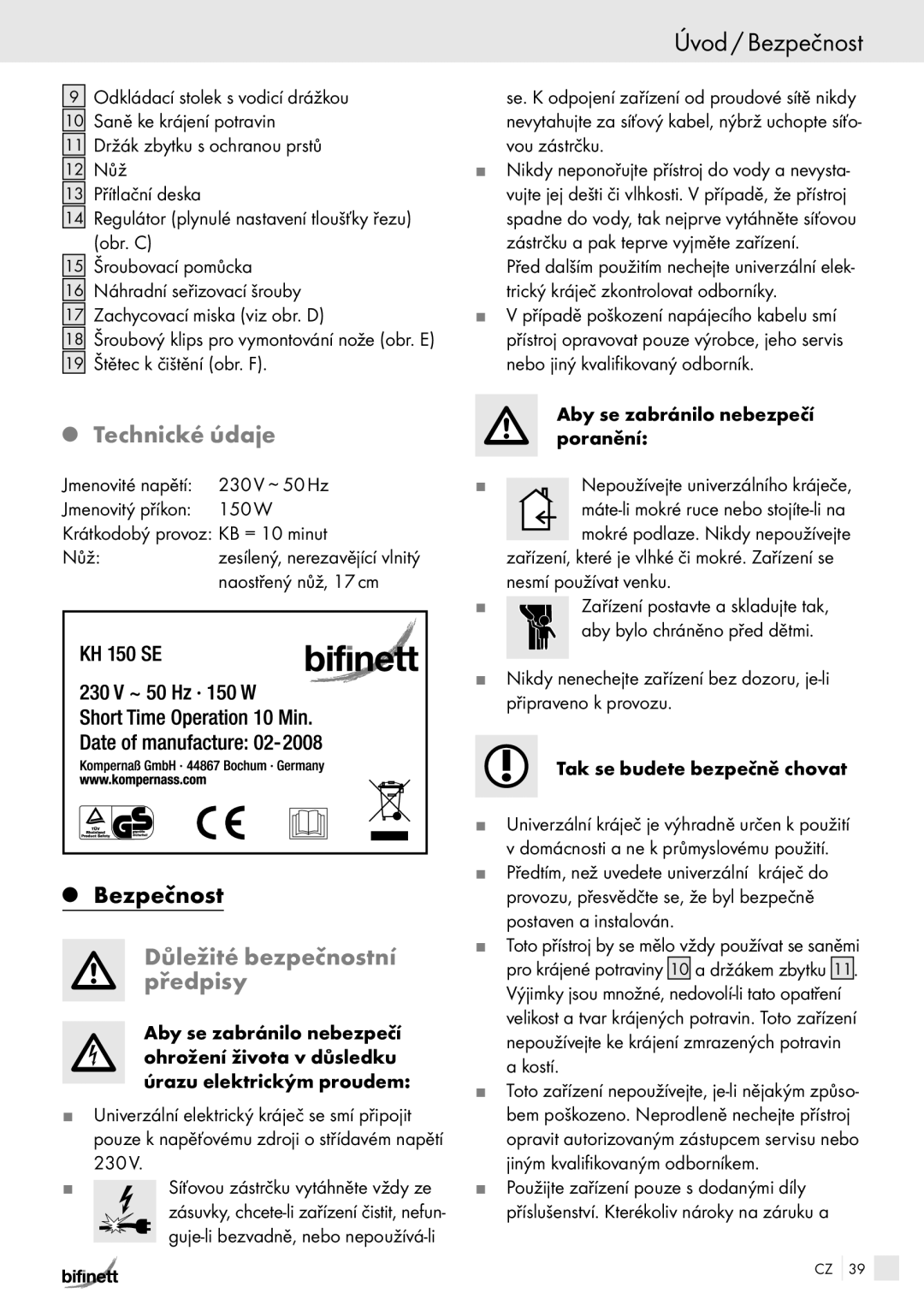 Bifinett KH 150 Úvod / Bezpečnost, Technické údaje, Důležité bezpečnostní předpisy, 19 Štětec k čištění obr. F, Kostí 